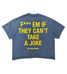 Bottega Desires F*** Em Tee Blue